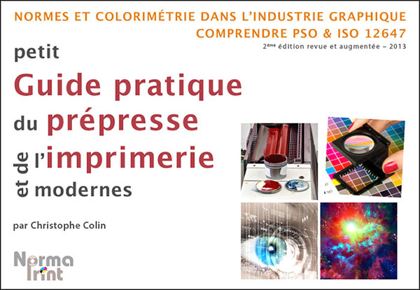 Guide pratique du prépresse et de l'imprimerie moderne